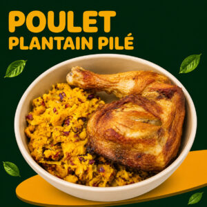 Poulet plantain Pilé